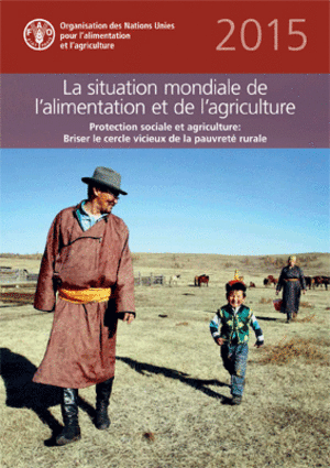 Le rapport 2015 de la FAO sur la situation mondiale de l'alimentation et de l'agriculture