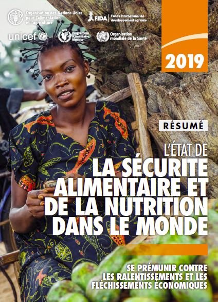 L'état de la sécurité alimentaire et de la nutrition dans le monde 2019